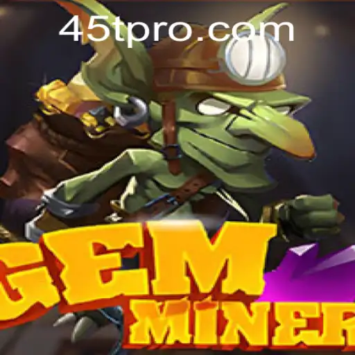 Exploring the Depths of GemMiner: A Quest for the 45t Treasure