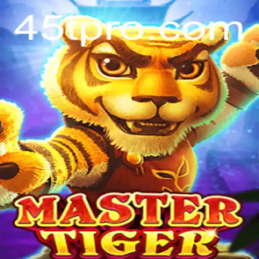 Discover the Thrilling World of MasterTiger: Strategies and Gameplay